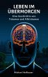 Leben im Übermorgen (eBook, ePUB) - Bild 1