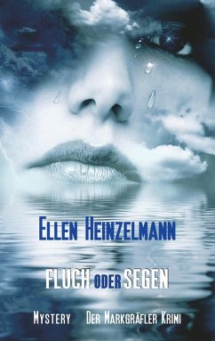 Fluch oder Segen (eBook, ePUB) - Heinzelmann, Ellen