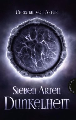 Sieben Arten Dunkelheit (eBook, ePUB) - von Aster, Christian