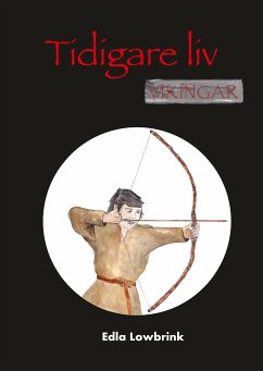 Tidigare liv Vikingar (eBook, ePUB) - Lowbrink, Edla