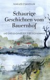 Schaurige Geschichten vom Bauernhof und das Geheimnis der düsteren Kammer (eBook, ePUB)