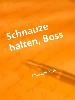 Schnauze halten, Boss (eBook, ePUB)