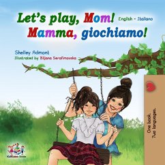 Let's play, Mom! Mamma, giochiamo! (English Italian Bilingual Book) (eBook, ePUB)