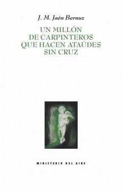 Un millón de carpinteros que hacen ataúdes sin cruz