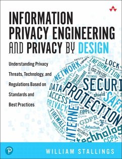Information Privacy Engineering and Privacy by Design - Stallings, William