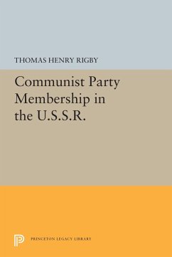 Communist Party Membership in the U.S.S.R. - Rigby, Thomas Henry