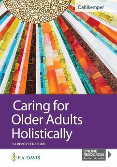 Caring for Older Adults Holistically - Dahlkemper, Tamara R.