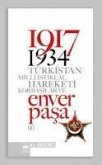 1917-1934 Türkistan Milli Istiklal Hareketi Korbasilar ve Enver Pasa 2 Cilt Takim