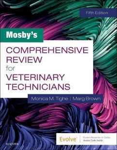 Mosby's Comprehensive Review for Veterinary Technicians - Tighe, Monica M; Brown, Marg