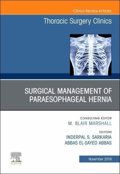 Paraesophageal Hernia Repair, an Issue of Thoracic Surgery Clinics