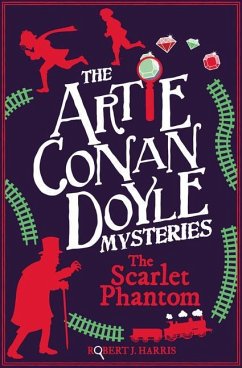 Artie Conan Doyle and the Scarlet Phantom - Harris, Robert J.