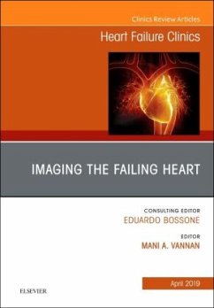 Imaging the Failing Heart, An Issue of Heart Failure Clinics - Vannan, Mani