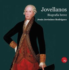 Jovellanos, 1744-1811 : biografía breve - Rueda Hernanz, Germán; Rodríguez González, Jesús Jerónimo