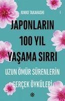 Japonlarin 100 Yil Yasama Sirri - Takahashi, Junko