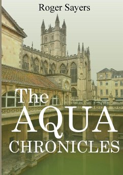 The Aqua Chronicles - Sayers, Roger