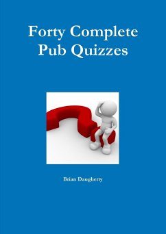 Forty Complete Pub Quizzes - Daugherty, Brian
