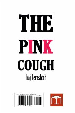 The Pink Cough - Fereshteh, Iraj