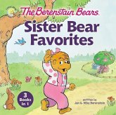 The Berenstain Bears Sister Bear Favorites