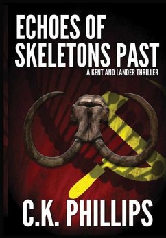 ECHOES OF SKELETONS PAST - Phillips, C. K.