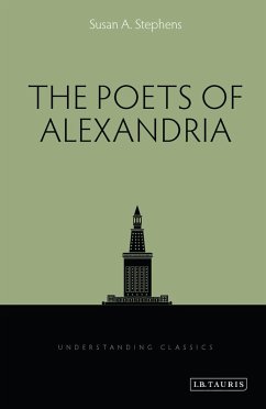 The Poets of Alexandria (eBook, ePUB) - Stephens, Susan A.
