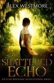 Shattered Echo (eBook, ePUB)