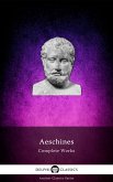 Delphi Complete Works of Aeschines (Illustrated) (eBook, ePUB)