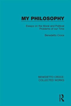 My Philosophy (eBook, PDF) - Croce, Benedetto