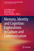 Memory, Identity and Cognition: Explorations in Culture and Communication (eBook, PDF)