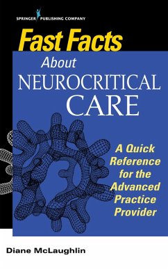 Fast Facts About Neurocritical Care (eBook, ePUB) - McLaughlin, Diane C.