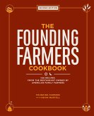 The Founding Farmers Cookbook, Second Edition (eBook, ePUB)