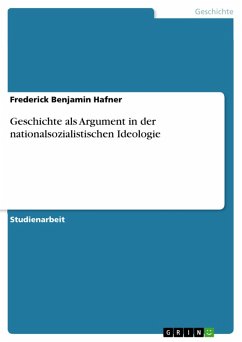 Geschichte als Argument in der nationalsozialistischen Ideologie (eBook, PDF)