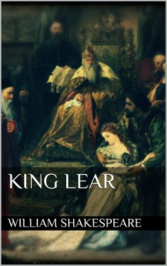 King Lear (eBook, ePUB) - Shakespeare, William