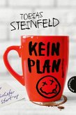 Kein Plan (eBook, ePUB)