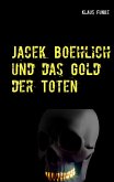 Jacek Boehlich und das Gold der Toten (eBook, ePUB)