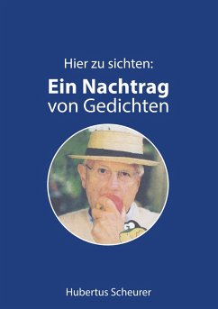Hier zu sichten: Ein Nachtrag von Gedichten (eBook, ePUB) - Scheurer, Hubertus