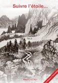 Suivre l'étoile... (eBook, ePUB)