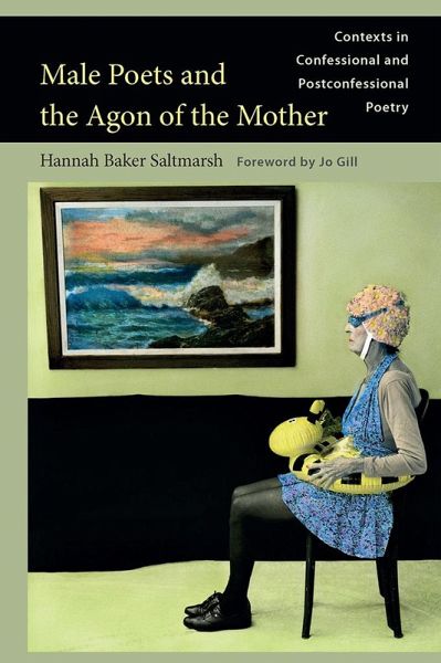 Male Poets and the Agon of the Mother (eBook, ePUB)
