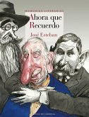 Ahora que recuerdo : memorias literarias