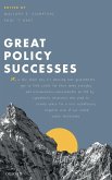 Great Policy Successes Great Policy Successes