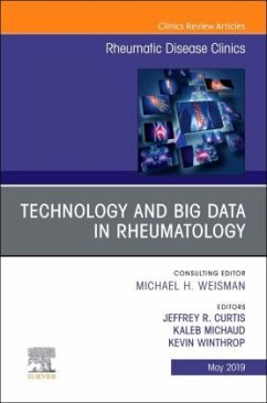 Technology and Big Data in Rheumatology , An Issue of Rheumatic Disease Clinics of North America - Curtis, Jeffrey;Winthrop, Kevin;Michaud, Kaleb
