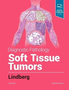 Diagnostic Pathology: Soft Tissue Tumors - Lindberg, Matthew R.