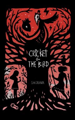 Cricket and the Bird - Creanza, S. M.