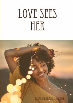 Love Sees Her - Pradere-Johnson, Kerri-Ann