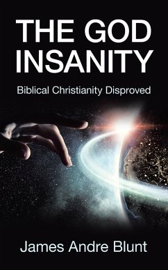 The God Insanity - Blunt, James Andre