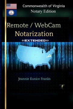 REMOTE / WEBCAM NOTARIZATION Commonwealth of Virginia Notaries - Franks, Jeannie Eunice