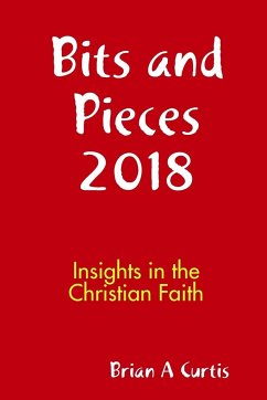 Bits and Pieces 2018 - Curtis, Brian A