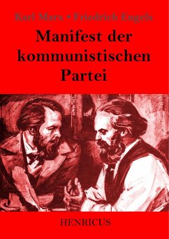 Manifest der kommunistischen Partei - Marx, Karl; Engels, Friedrich