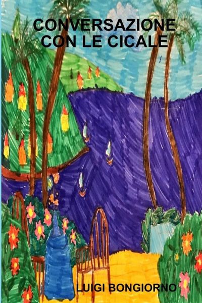 CONVERSAZIONE CON LE CICALE CONVERSAZIONE CON LE CICALE