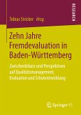 Zehn Jahre Fremdevaluation in Baden‐Württemberg (eBook, PDF)