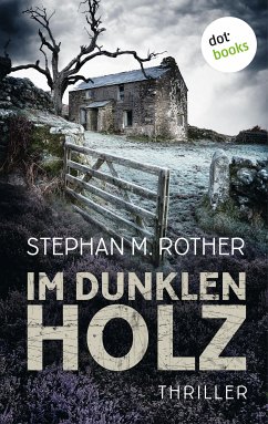 Im dunklen Holz (eBook, ePUB) - Rother, Stephan M.